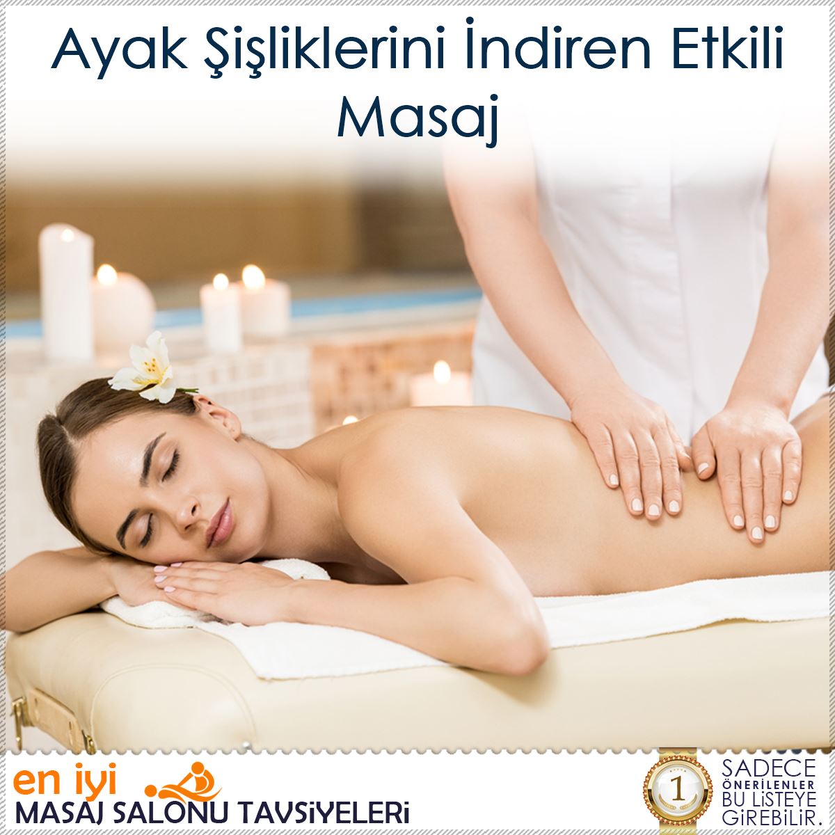 Ayak Şişliklerini İndiren Etkili Masaj