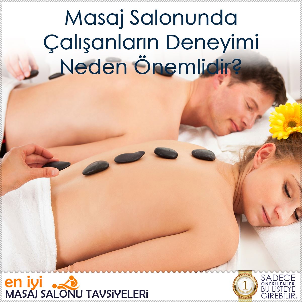 Masaj Salonunda Çalışanların Deneyimi Neden Önemlidir?