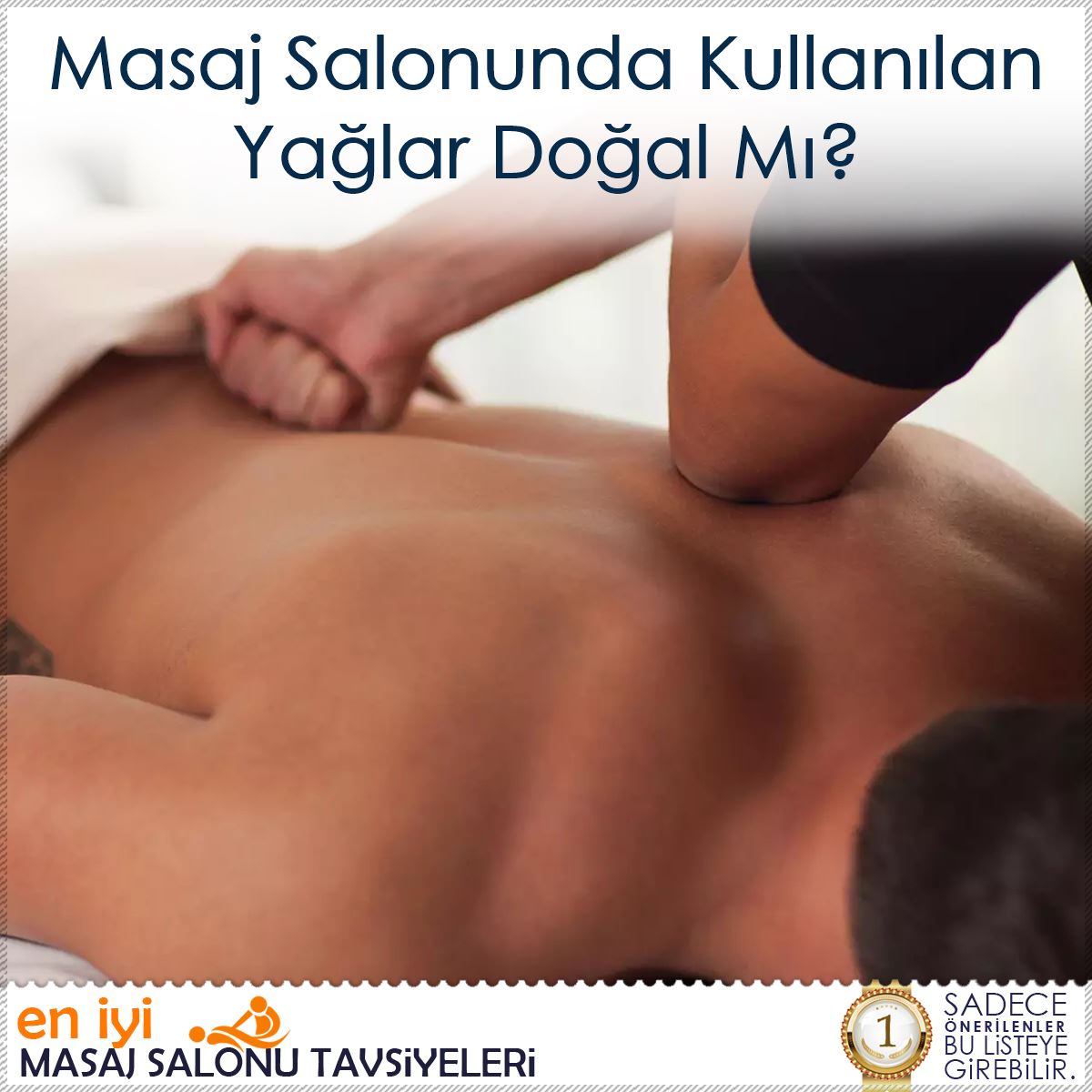 Masaj Salonunda Kullanılan Yağlar Doğal Mı?