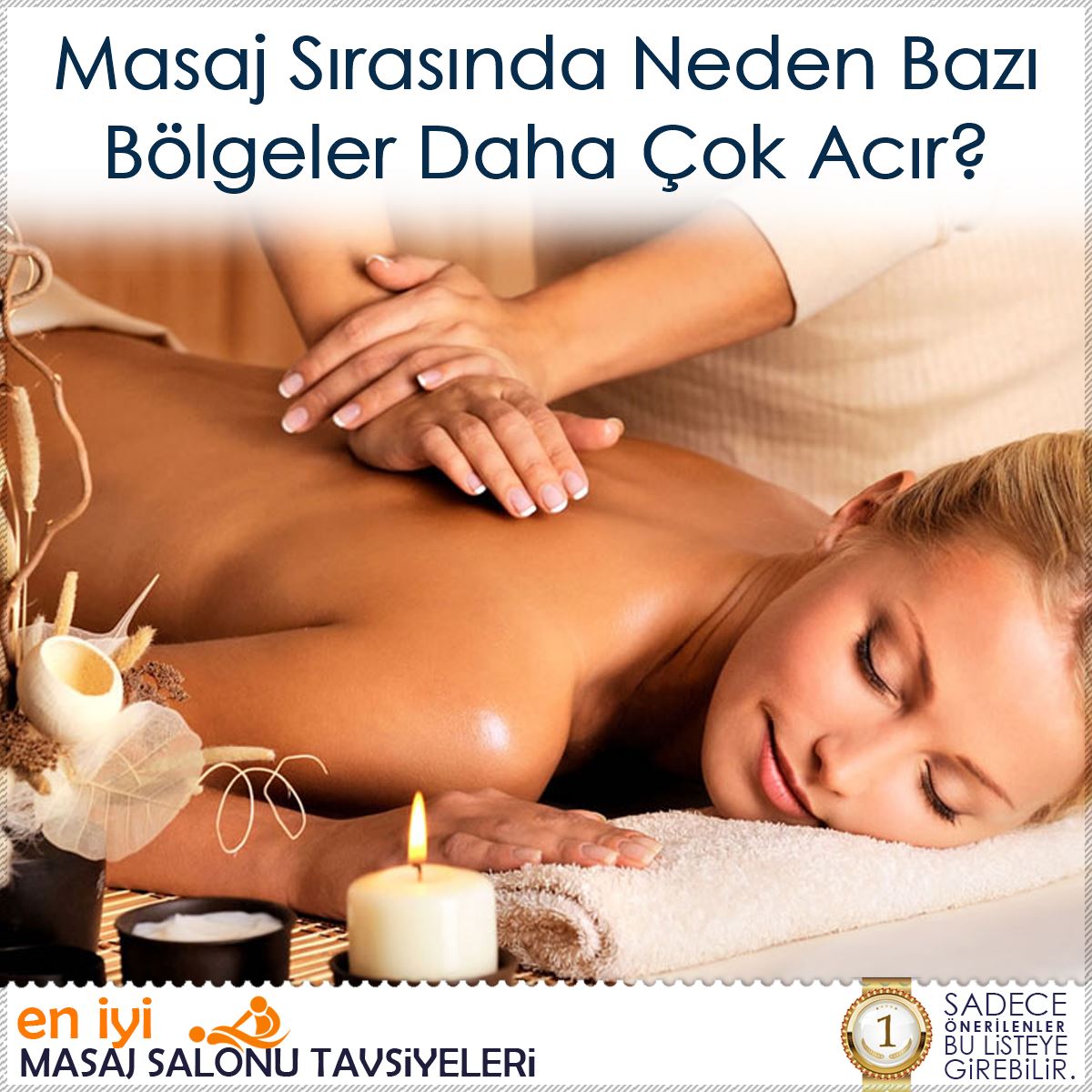 Masaj Sırasında Neden Bazı Bölgeler Daha Çok Acır?