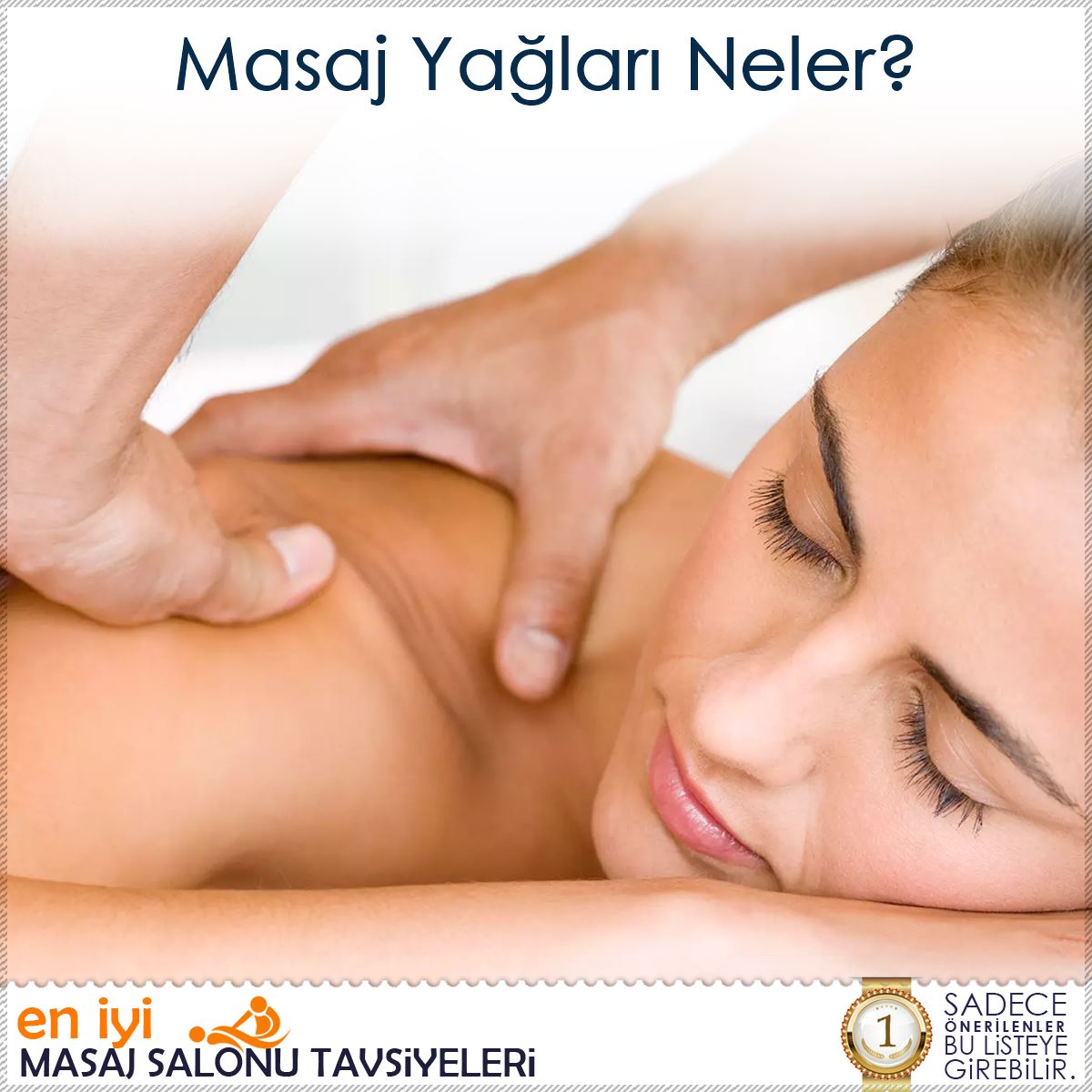 Masaj Yağları Neler?