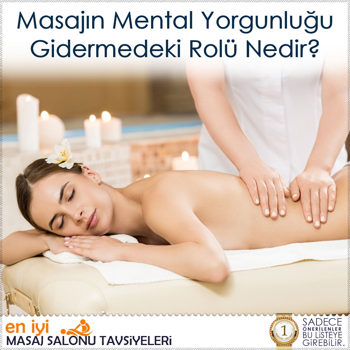 Masajın Mental Yorgunluğu Gidermedeki Rolü Nedir?