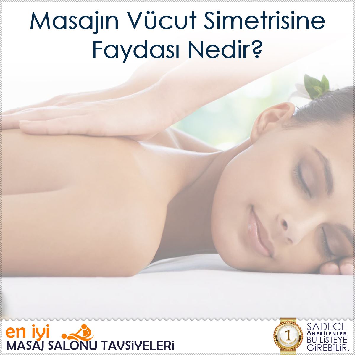 Masajın Vücut Simetrisine Faydası Nedir?