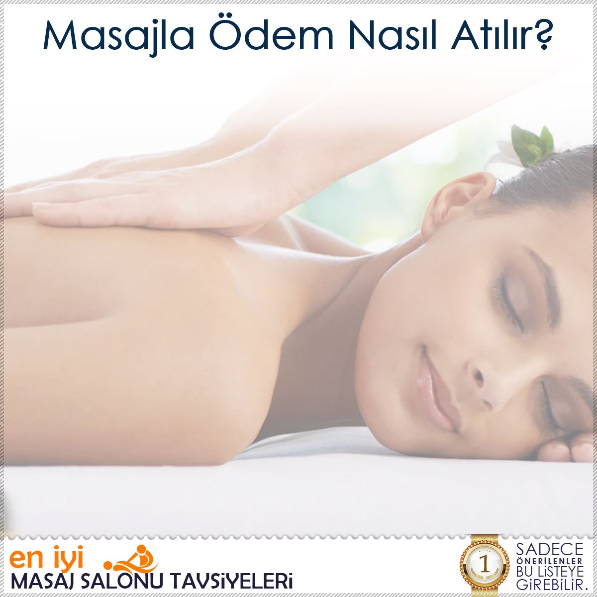 Masajla Ödem Nasıl Atılır? : Kapak Görseli