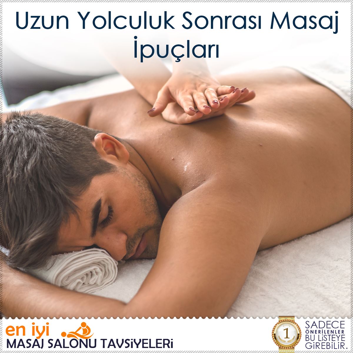 Uzun Yolculuk Sonrası Masaj İpuçları : Kapak Görseli